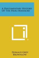 A Documentary History of the Paoli Massacre