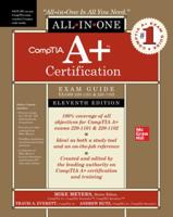CompTIA A+ Certification Exam Guide (Exams 220-1101 & 220-1102)