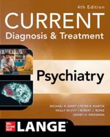 CURRENT Diagnosis & Treatment: Psychiatry, 4th Edition