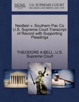 Neidlein v. Southern Pac Co U.S. Supreme Court Transcript of Record with Supporting Pleadings