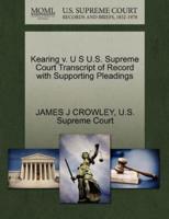 Kearing v. U S U.S. Supreme Court Transcript of Record with Supporting Pleadings