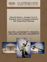 Wood & Selick v. Canister Co U.S. Supreme Court Transcript of Record with Supporting Pleadings