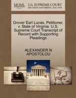 Grover Earl Lucas, Petitioner, v. State of Virginia. U.S. Supreme Court Transcript of Record with Supporting Pleadings
