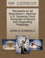 Minnesota ex rel Branchaud v. Hedman U.S. Supreme Court Transcript of Record with Supporting Pleadings
