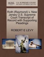 Roth (Raymond) v. New Jersey U.S. Supreme Court Transcript of Record with Supporting Pleadings