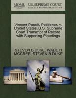 Vincent Pacelli, Petitioner, v. United States. U.S. Supreme Court Transcript of Record with Supporting Pleadings