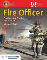 Fire Officer: Principles and Practice Includes Navigate Advantage Access
