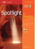 Spotlight on Advanced (CAE). Student's Book