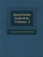S Mmtliche Gedichte, Volume 3