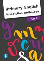 iPrimary English Anthology Year 6 Non-Fiction