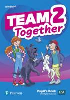 Team Together. 2 Pupil's Book With Digital Resource Pack