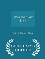 Warlord of Kor - Scholar's Choice Edition