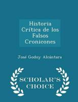 Historia Crítica De Los Falsos Cronicones - Scholar's Choice Edition