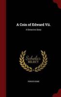 A Coin of Edward VII.