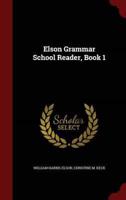 Elson Grammar School Reader, Book 1