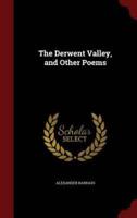 The Derwent Valley, and Other Poems