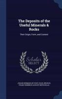 The Deposits of the Useful Minerals & Rocks