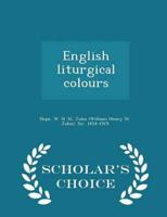 English liturgical colours  - Scholar's Choice Edition