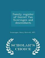 Family register of Gerret Van Sweringen and descendants  - Scholar's Choice Edition