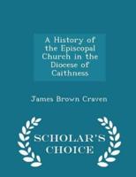A History of the Episcopal Church in the Diocese of Caithness - Scholar's Choice Edition