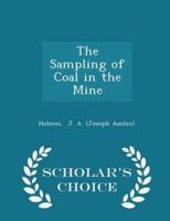 The Sampling of Coal in the Mine - Scholar's Choice Edition