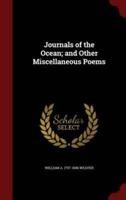 Journals of the Ocean; And Other Miscellaneous Poems