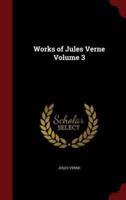 Works of Jules Verne Volume 3