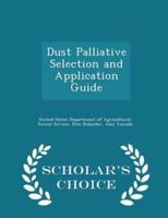 Dust Palliative Selection and Application Guide - Scholar's Choice Edition