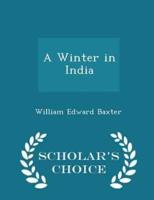 A Winter in India - Scholar's Choice Edition