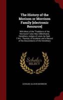 The History of the Morison or Morrison Family [Electronic Resource]