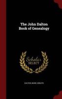 The John Dalton Book of Genealogy