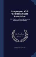 Camping Out With the British Canoe Association