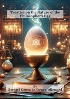 Treatise on the Nature of the Philosopher's Egg