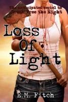 Loss of Light