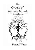 The Oracle of Animae Mundi Guidebook