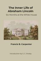 The Inner Life of Abraham Lincoln