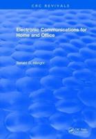 Electronic Communications for the Home and Office