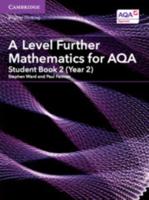 A Level Further Mathematics for AQA. Student Book 2 (Year 2)