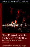 Slave Revolution in the Caribbean, 1789-1804