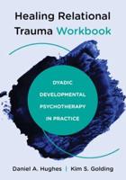 Healing Relational Trauma Workbook