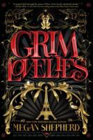 Grim Lovelies (International Edition)