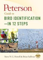 Peterson Guide to Bird Identification -- In 12 Steps