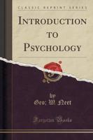 Introduction to Psychology (Classic Reprint)