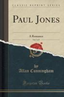 Paul Jones, Vol. 1 of 3
