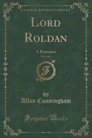 Lord Roldan, Vol. 1 of 3