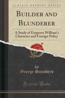 Builder and Blunderer
