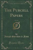 The Purcell Papers, Vol. 3 of 3 (Classic Reprint)