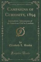 Campaigns of Curiosity, 1894