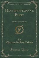 Hans Breitmann's Party