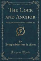The Cock and Anchor, Vol. 3 of 3